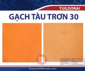 GẠCH TÀU 30 TRƠN ĐỒNG NAI  (LẤY HÀNG TẠI NHÀ MÁY)